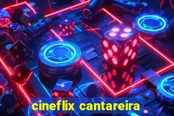 cineflix cantareira